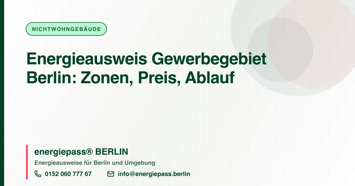 Energieausweis im Berliner Gewerbegebiet: Halle, Büro, Werkstatt | energiepass BERLIN
