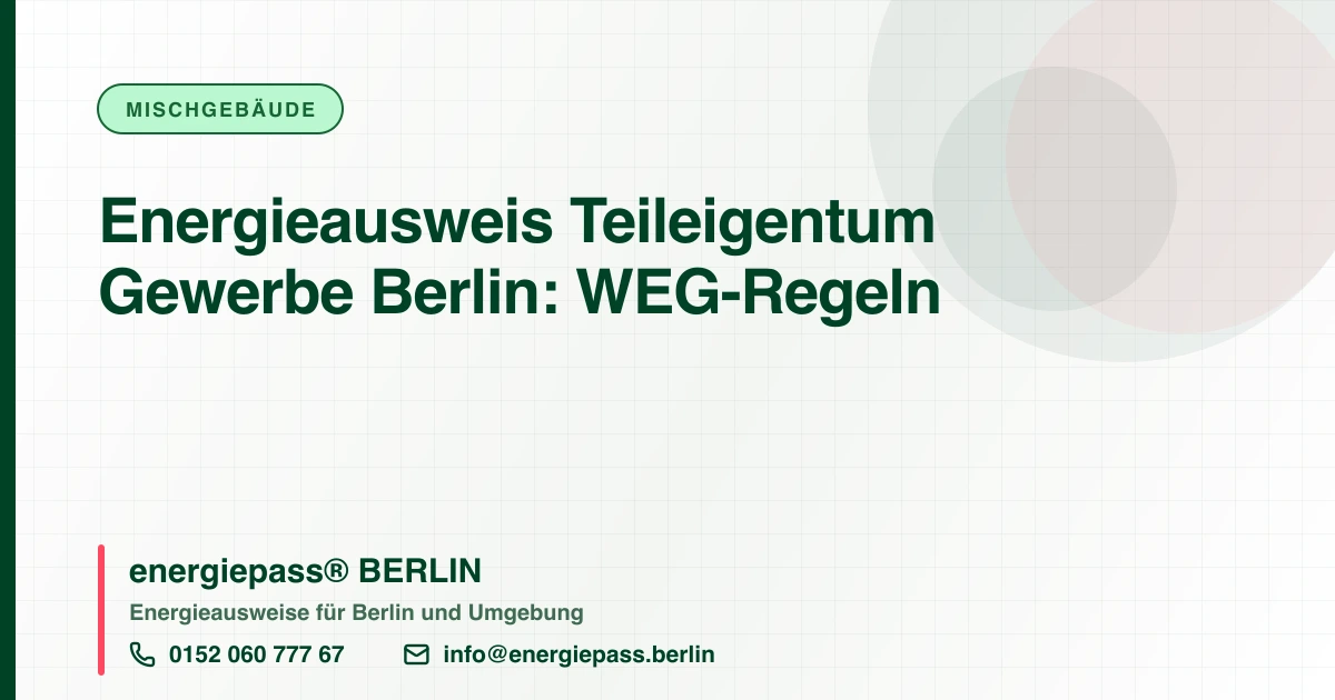 Laden, Praxis, Büro in der WEG: Energieausweis für Teileigentum in Berlin | energiepass BERLIN