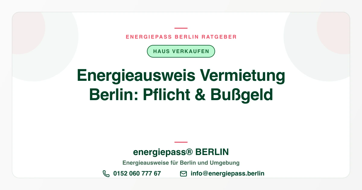 Energieausweis bei Vermietung und Neuvermietung in Berlin | energiepass BERLIN