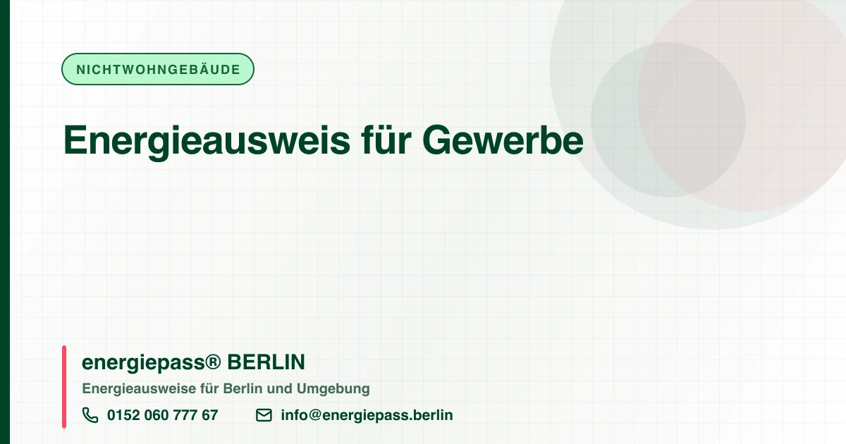 Energieausweis für Gewerbe, energiepass® BERLIN