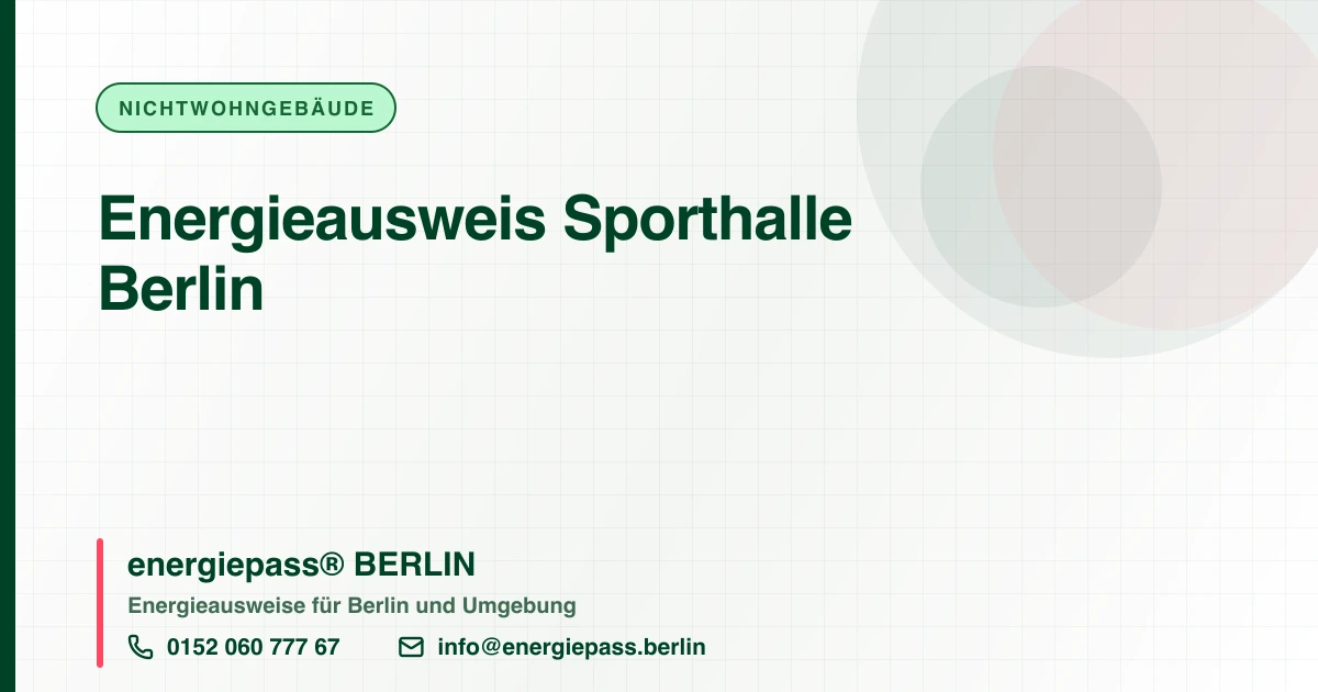 Energieausweis Sporthalle Berlin, energiepass® BERLIN