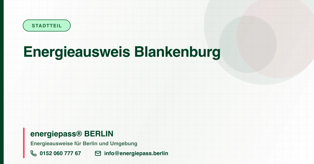 Energieausweis Blankenburg, energiepass® BERLIN