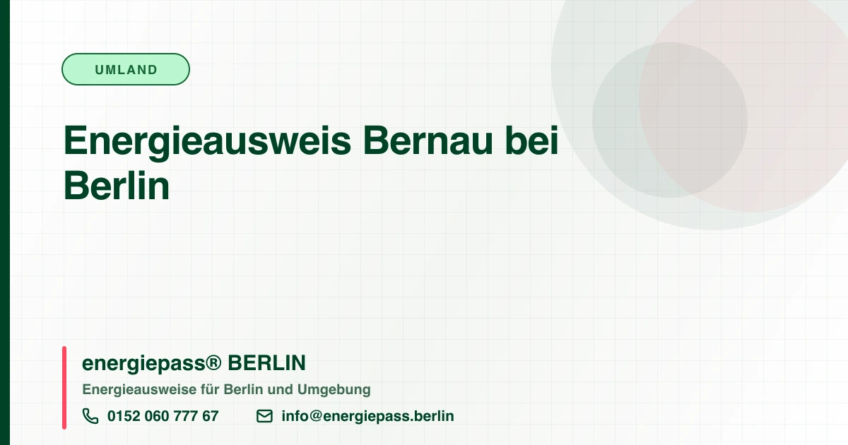 Energieausweis Bernau bei Berlin, energiepass® BERLIN