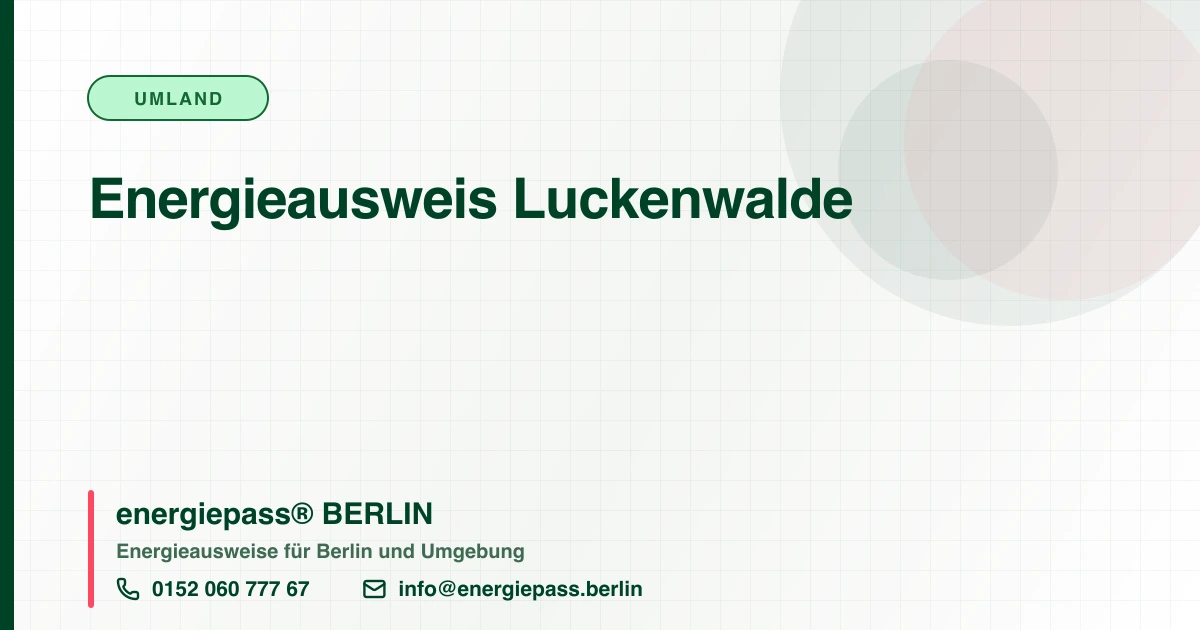 Energieausweis Luckenwalde, energiepass® BERLIN