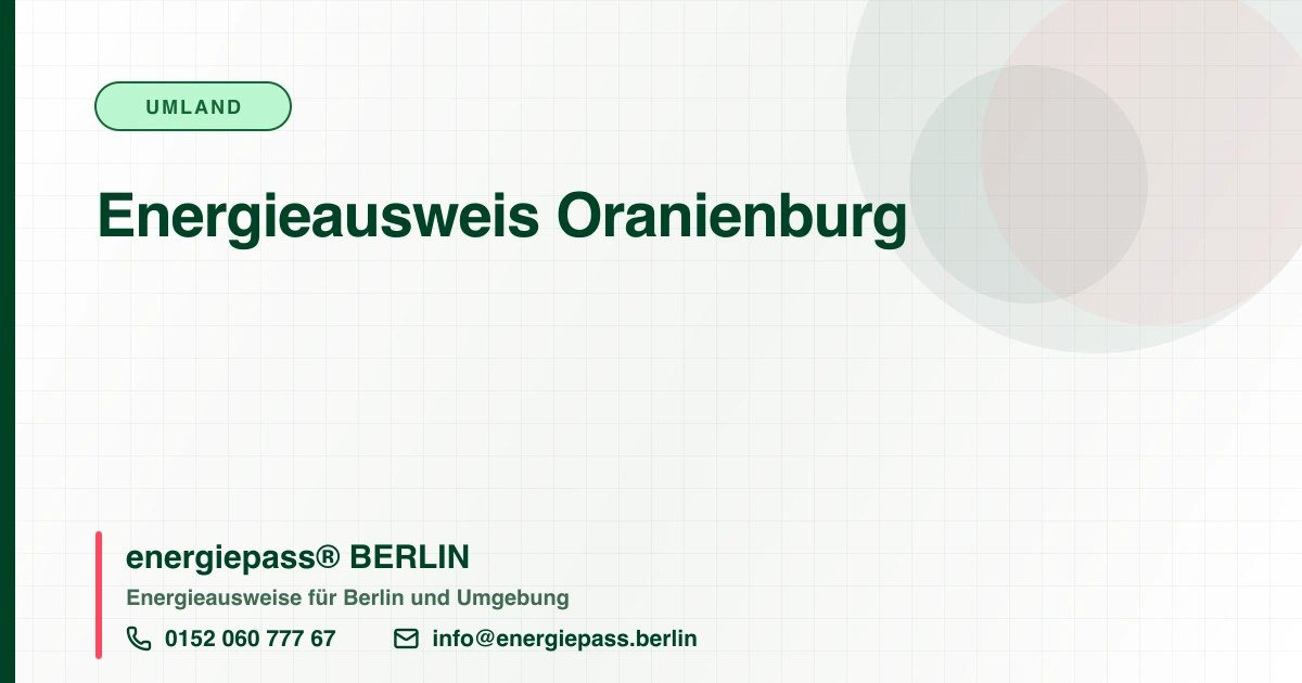 Energieausweis Oranienburg, energiepass® BERLIN