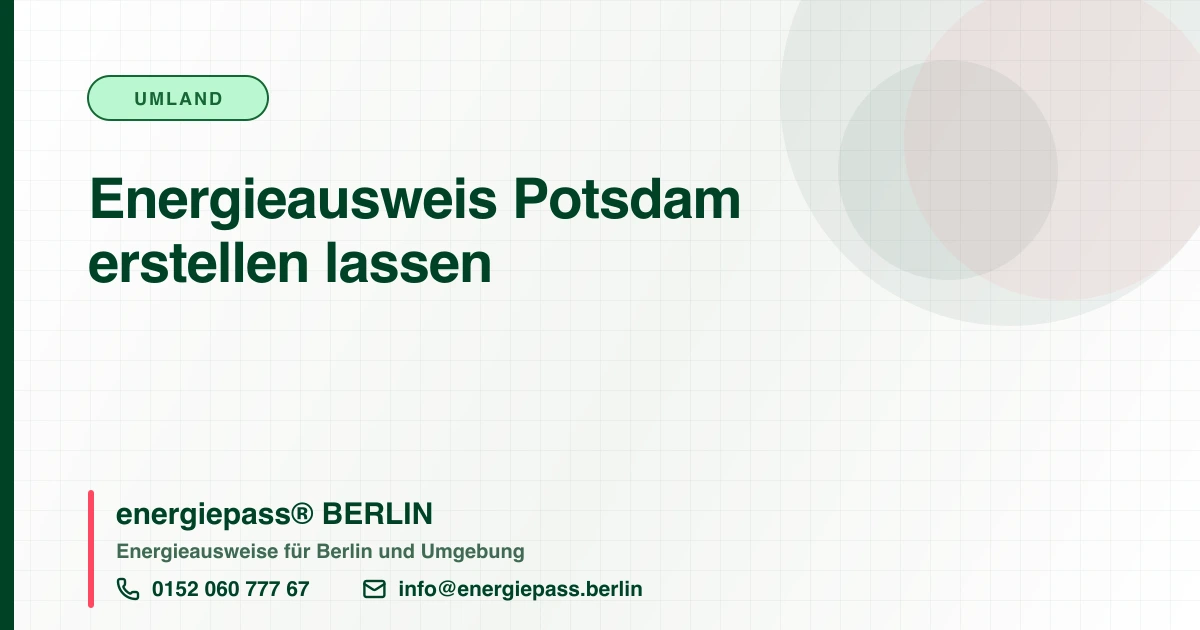 Energieausweis Potsdam erstellen lassen, energiepass® BERLIN