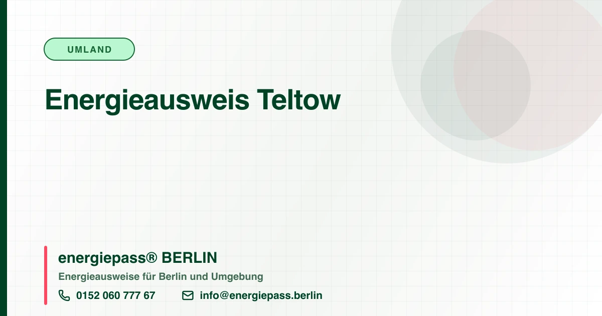 Energieausweis Teltow, energiepass® BERLIN