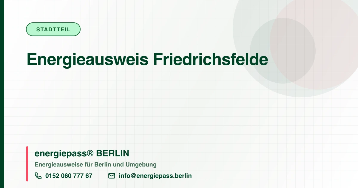Energieausweis Friedrichsfelde, energiepass® BERLIN