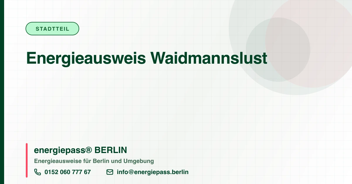 Energieausweis Waidmannslust, energiepass® BERLIN