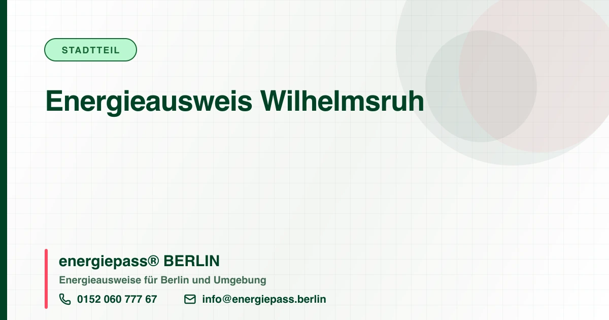 Energieausweis Wilhelmsruh, energiepass® BERLIN